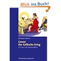 Caesar, Der Gallische Krieg: Ein Comic als Caesar-Lekt�re