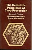 The scientific principles of crop protection