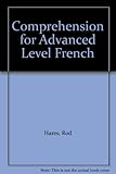 Comprehension for advanced level French