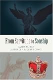 From Servitude to Sonship