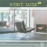 Revue Various Artists  / Ambient Lounge, Vol. 6