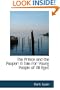 The Prince and the Pauper: A Tale for Young People of All Ages