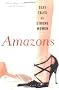 Amazons: Tall Tales of Strong Women