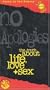 No Apologies: The Truth About Life, Love & Sex [VHS]