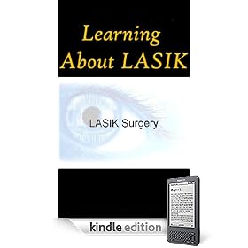 Learning About Lasik- A Comprehensive Guide to Lasik Surgery