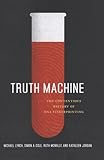 Truth machine : the contentious history of DNA fingerprinting