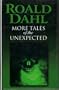 More Tales of the Unexpected