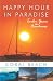 Happy Hour in Paradise: Twelve Years on Beachouse