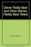 The clever teddy bear and other stories