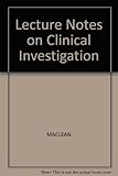Lecture notes on clinical investigation
