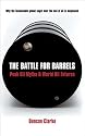 The Battle for Barrels: Peak Oil Myths & World Oil Futures