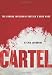 Cartel: The Coming Invasion of Mexico's Drug Wars