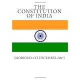 The Constitution of India: (Modified: 1st December 2007)