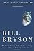 By Bill Bryson: A Short History of Nearly Everything
