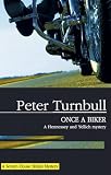 Once a Biker (Hennessey and Yellich Mysteries)