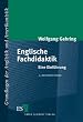 Englische Fachdidaktik. Eine Einf�hrung. Grundlagen der Anglistik und Amerikanistik