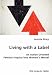Living with a Label - An Action Oriented Feminist Inquiry into Women's Mental Health
