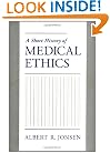 A Short History of Medical Ethics