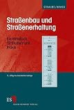 Produkt-Bild: Stra&szlig;enbau und Stra&szlig;enerhaltung: Ein Handbuch f&uuml;r Studium und Praxis
