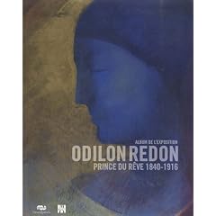 Odilon Redon : Prince du r�ve 1840-1916, album de l'exposition