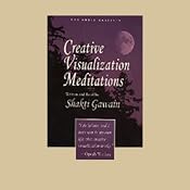 Creative Visualization Meditations | [Shakti Gawain]