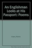 An Englishman looks at his passport : poems