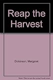 Reap the harvest