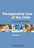 Perioperative Care of the Child: A Nursing Manual