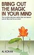 Bring Out the Magic in Your Mind