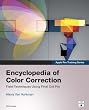 Apple Pro Training Series: Encyclopedia of Color Correction / Field Techniques Using Final Cut Pro