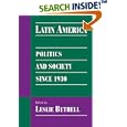Latin America: Politics and Society since 1930 (Cambridge History of Latin America) by Leslie Bethell