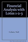 Financial analysis with Lotus 1-2-3