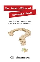 Click to Download Free Kindle Book -> The Inner Office of Samantha Evans: She helps Others But Can She Help Herself?