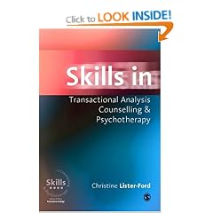 Skills in Transactional Analysis Counselling & Psychotherapy (Skills in Counselling & Psychotherapy Series)