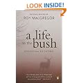 Life in the Bush