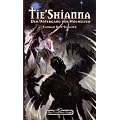 Tie'shiannah. Der Untergang der Hochelfen: DSA Roman 124