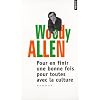 Pour en finir une bonne fois pour toutes avec la culture