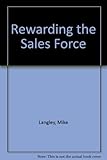 Rewarding the sales force