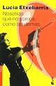 Nosotras Que No Somos Como Las Demas (Colección Ancora y delfín)