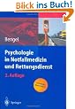 Psychologie in Notfallmedizin und Rettungsdienst