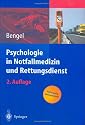 Psychologie in Notfallmedizin und Rettungsdienst