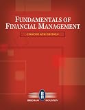 Fundamentals of Financial Management, Concise Edition (with Thomson ONE - Business School Edition)