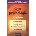 Cours de psychologie : Tome 1, Les bases
