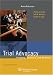 Trial Advocacy: Planning, Analysis and Strategy