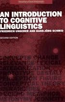 An Introduction to Cognitive Linguistics (Learning About Language)