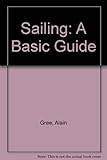 Sailing : a basic guide