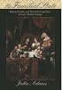 The Familial State: Ruling Families and Merchant Capitalism in Early Modern Europe (Wilder House Series in Politics, History, and Culture)