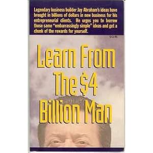 Learn From the $4 Billion Man