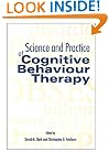 Science and Practice of Cognitive Behaviour Therapy (Cognitive Behaviour Therapy: Science & Practice)