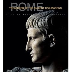 Rome: History and Treasures of an Ancient Civilization
